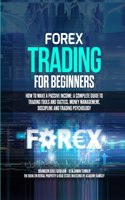 FOREX TRADING FOR BEGINNERS : HOW TO MAK
