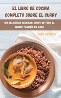 El Libro de Cocina Completo Sobre El Curry