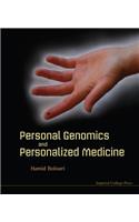 Personal Genomics and Personalized Medicine