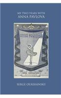 My Two Years with Anna Pavlova