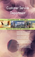 Customer Service Department A Complete Guide - 2020 Edition