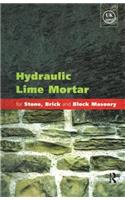 Hydraulic Lime Mortar for Stone, Brick and Block Masonry
