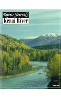 Kenai: (River Journal)