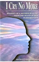 I Cry No More