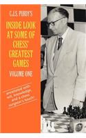 C.J.S. Purdy's Inside Look at Some of Chess' Greatest Games Volume One