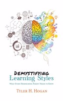 Demystifying Learning Styles