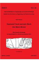 Sigmund Freud und sein Buch Der Mann Moses