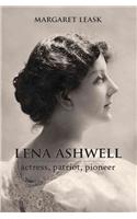 Lena Ashwell: Actress, Patriot, Pioneer