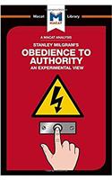 Analysis of Stanley Milgram's Obedience to Authority