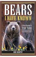 Bears I Have Known