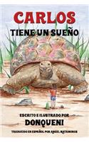 Carlos Tiene un Sueño
