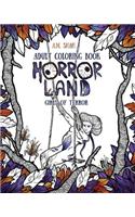 Adult Coloring Book: Horror Land Girls of Terror (Book 2)