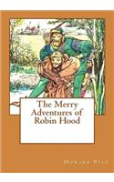 The Merry Adventures of Robin Hood