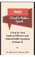 Help! I Need to Make a Speech