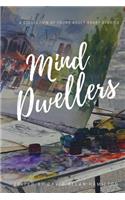 Mind Dwellers