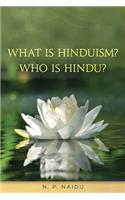 What is Hinduism? Who is Hindu?