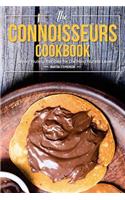 The Connoisseurs Cookbook: 40 Savory Nutella Recipes for Die Hard Nutella Lovers: 40 Savory Nutella Recipes for Die Hard Nutella Lovers