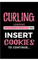 Curling Loading 75% Insert Cookies to Continue