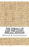 The Thrall of Leif the Lucky: Special Edition: Special Edition