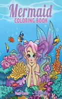 Mermaid Coloring Book: For Kids Ages 4-8, 9-12