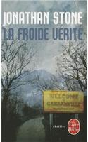 La Froide Verite