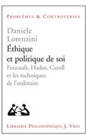 Ethique Et Politique de Soi