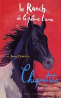 Ranch de La Pleine Lune T19- Chiquitita(le)
