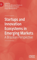 Startups and Innovation Ecosystems in Emerging Markets
