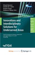 Innovations and Interdisciplinary Solutions for Underserved Areas