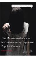 The Monstrous-Feminine in Contemporary Japanese Popular Culture