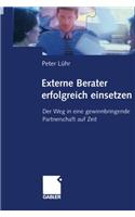 Externe Berater Erfolgreich Einsetzen