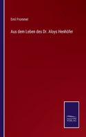 Aus dem Leben des Dr. Aloys Henhöfer