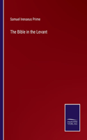 The Bible in the Levant