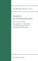 Handbuch Des Tschalkanturkischen: Teil 1: Texte Und Glossar