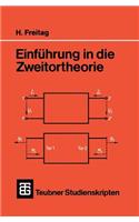 Einführung in die Zweitortheorie: (64 Teubner-Studienskripten Elektrotechnik)