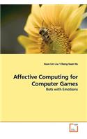 Affective Computing for Computer Games