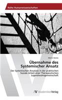 Übernahme des Systemischer Ansatz