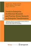 Trends in Enterprise Architecture Research and Practice-Driven Research on Enterprise Transformation
