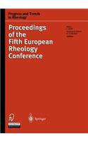 Progress and Trends in Rheology V