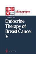 Endocrine Therapy of Breast Cancer V