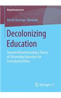 Decolonizing Education