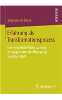 Erfahrung ALS Transformationsprozess