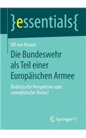 Die Bundeswehr ALS Teil Einer Europäischen Armee