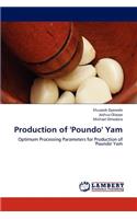 Production of 'Poundo' Yam