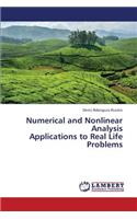 Numerical and Nonlinear Analysis Applications to Real Life Problems
