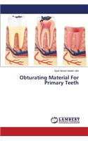 Obturating Material For Primary Teeth