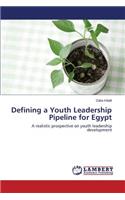 Defining a Youth Leadership Pipeline for Egypt