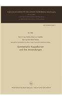 Symmetrische Koppelkurven und ihre Anwendungen