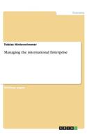 Managing the international Enterprise