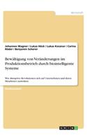 Bewältigung von Veränderungen im Produktionsbetrieb durch biointelligente Systeme